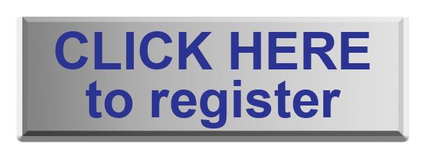 CLICK HERE TO REGISTER